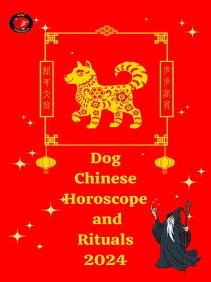 cover image of Dog Chinese Horoscope and  Rituals  2024